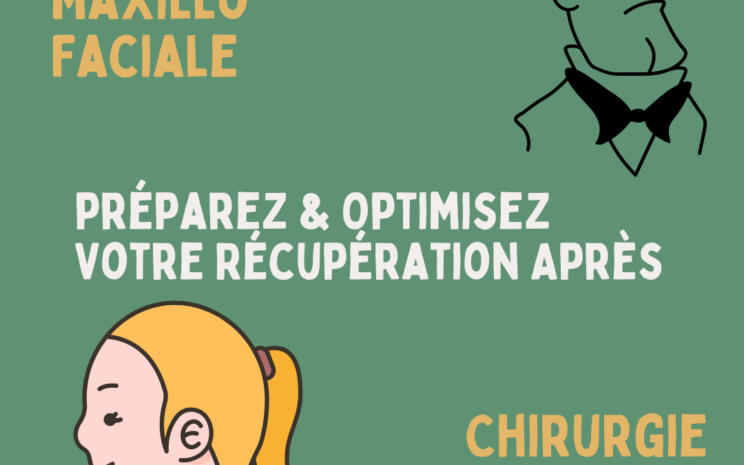 Chirurgie Orthognathique et kiné maxillo-faciale